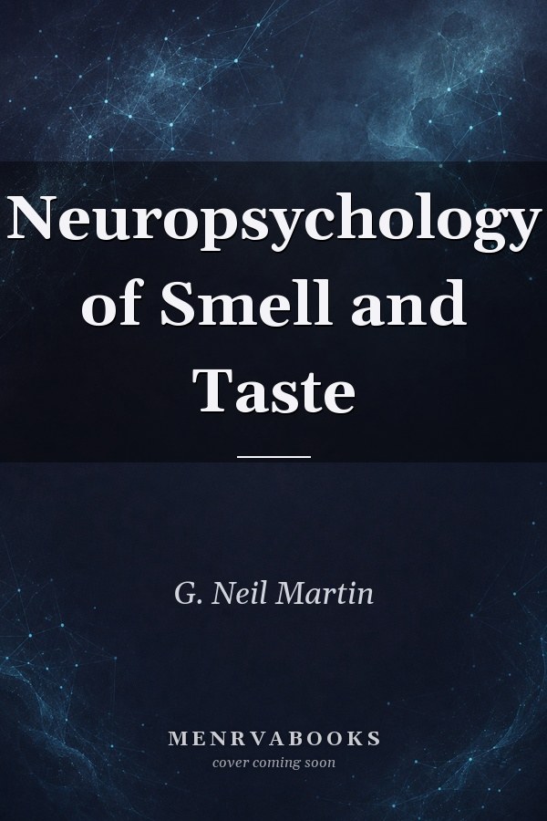 Neuropsychology of Smell and Taste