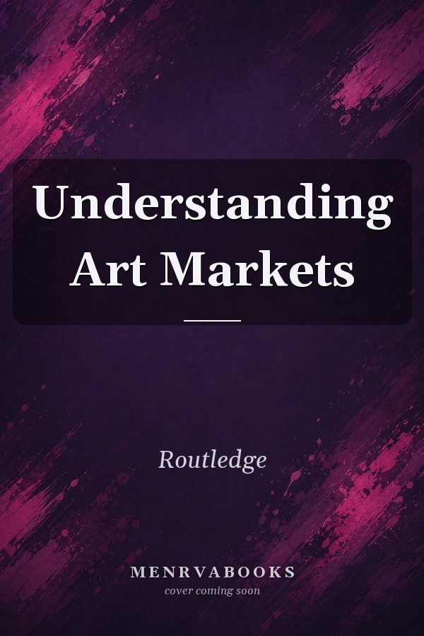 Understanding Art Markets