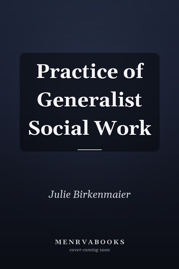 Practice of Generalist Social Work