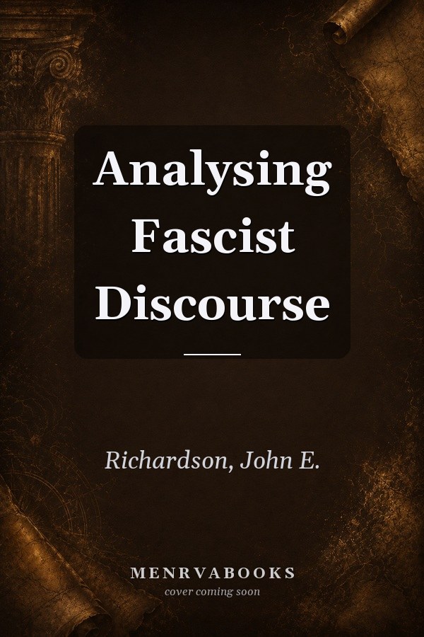 Analysing Fascist Discourse