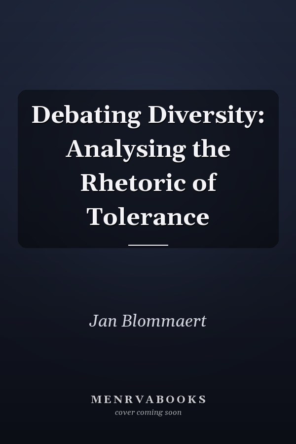 Debating Diversity: Analysing the Rhetoric of Tolerance
