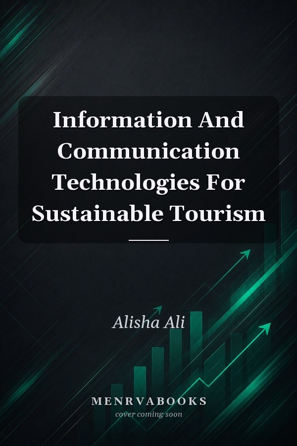 Information And Communication Technologies For Sustainable Tourism