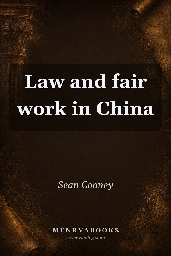 Law and fair work in China