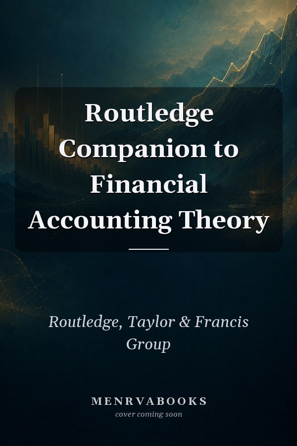 Routledge Companion to Financial Accounting Theory