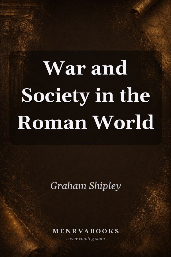 War and Society in the Roman World