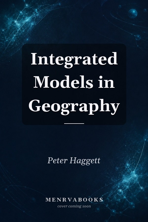 Integrated Models in Geography