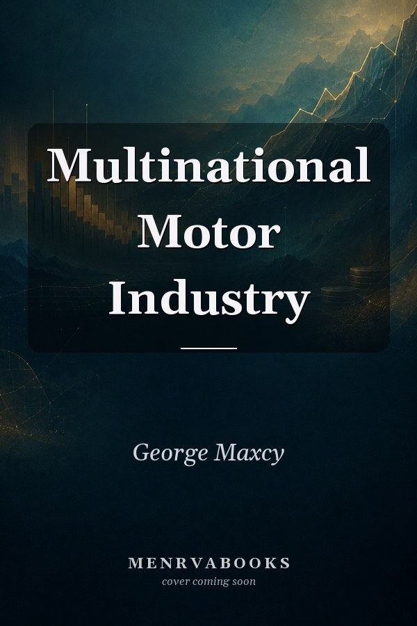 Multinational Motor Industry