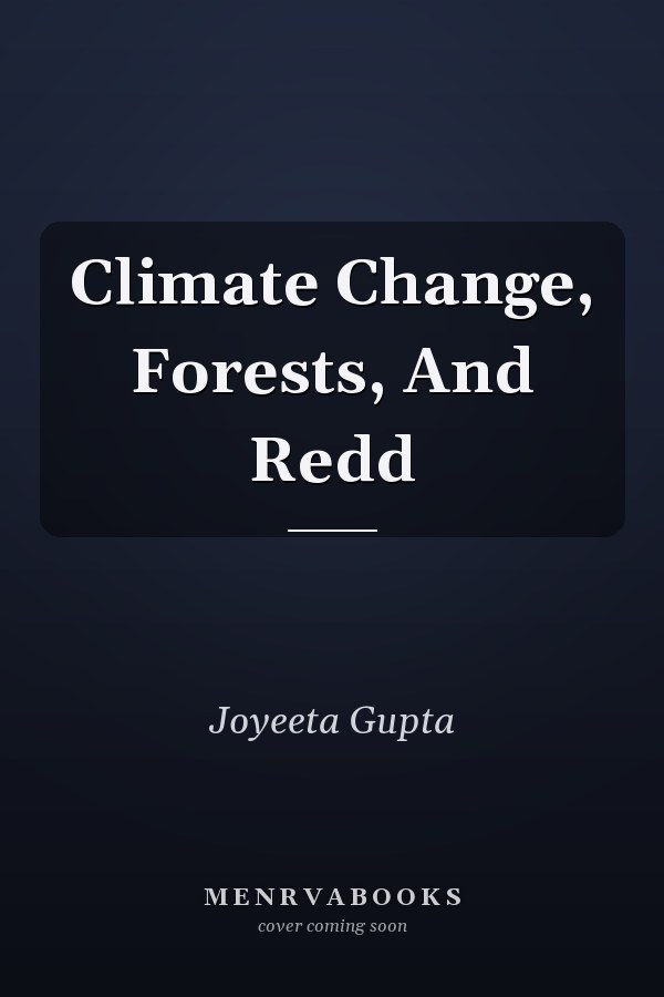 Climate Change, Forests, and REDD