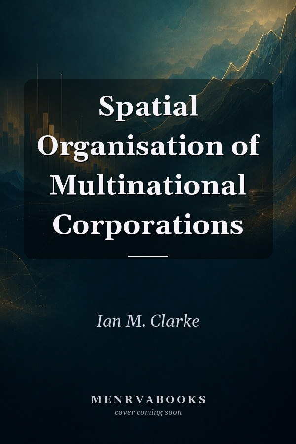 Spatial Organisation of Multinational Corporations