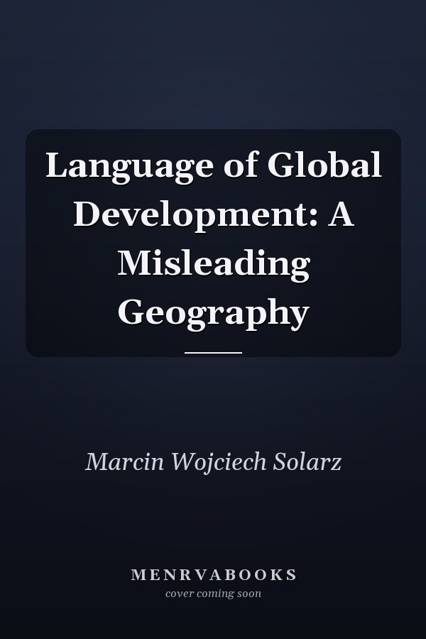 Language of Global Development: A Misleading Geography