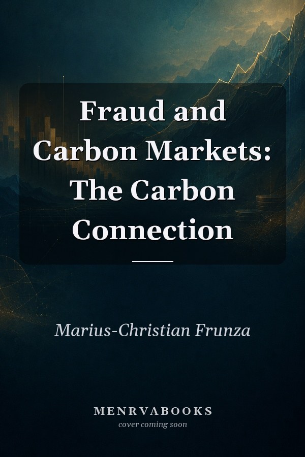 Fraud and Carbon Markets: The Carbon Connection