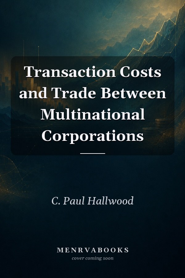 Transaction Costs and Trade Between Multinational Corporations