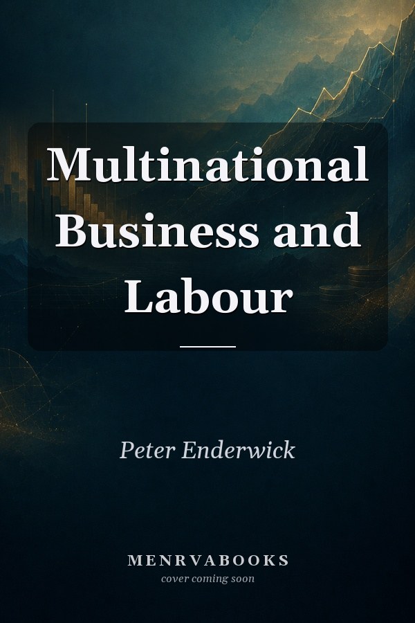 Multinational Business and Labour