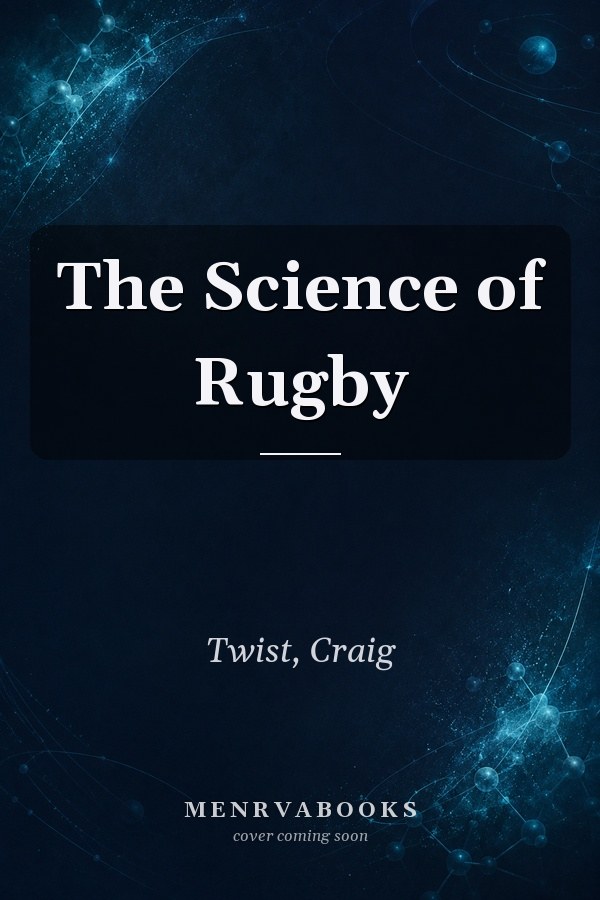 The Science of Rugby
