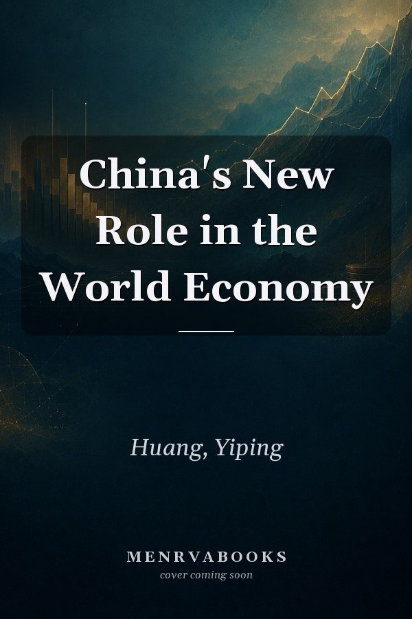China's New Role in the World Economy