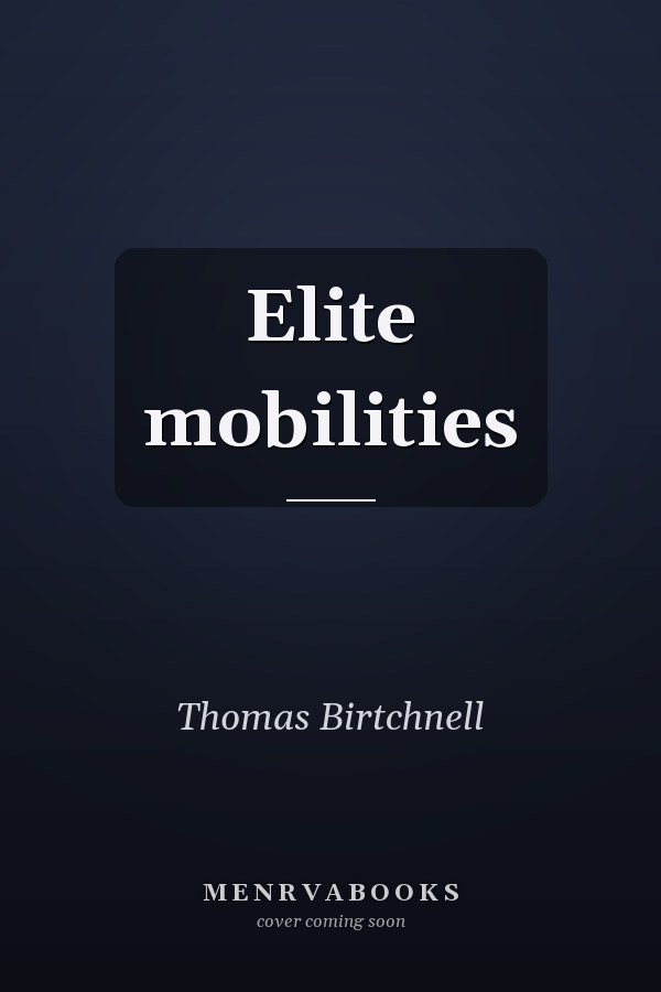 Elite Mobilities