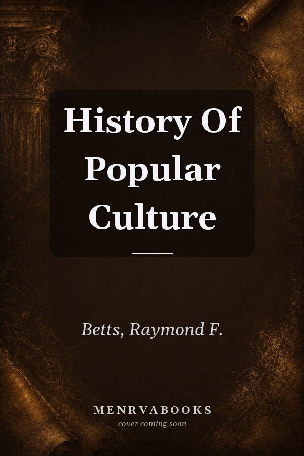 History of Popular Culture