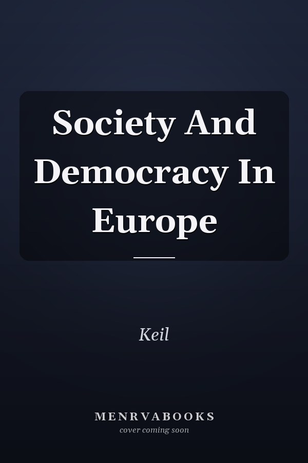 Society And Democracy In Europe