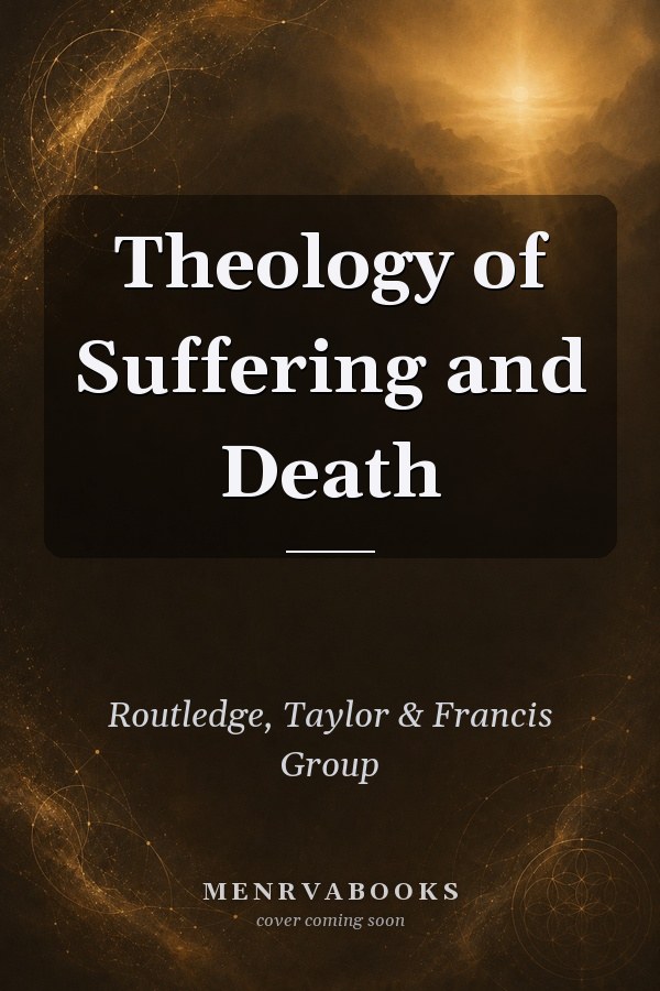 Theology of Suffering and Death