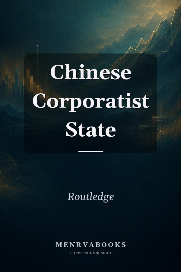 Chinese Corporatist State