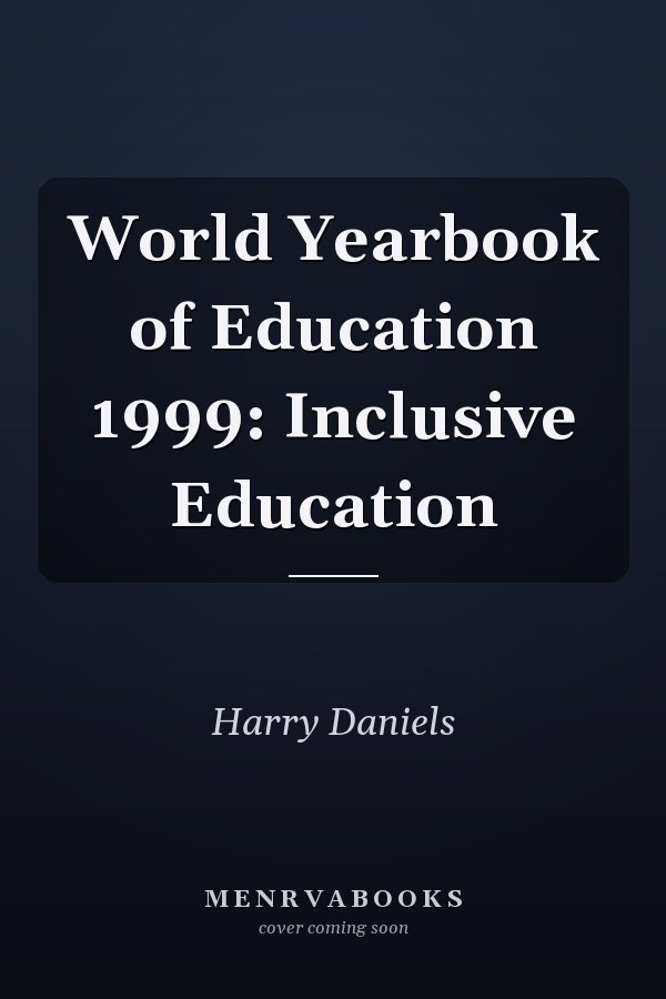World Yearbook of Education 1999: Inclusive Education