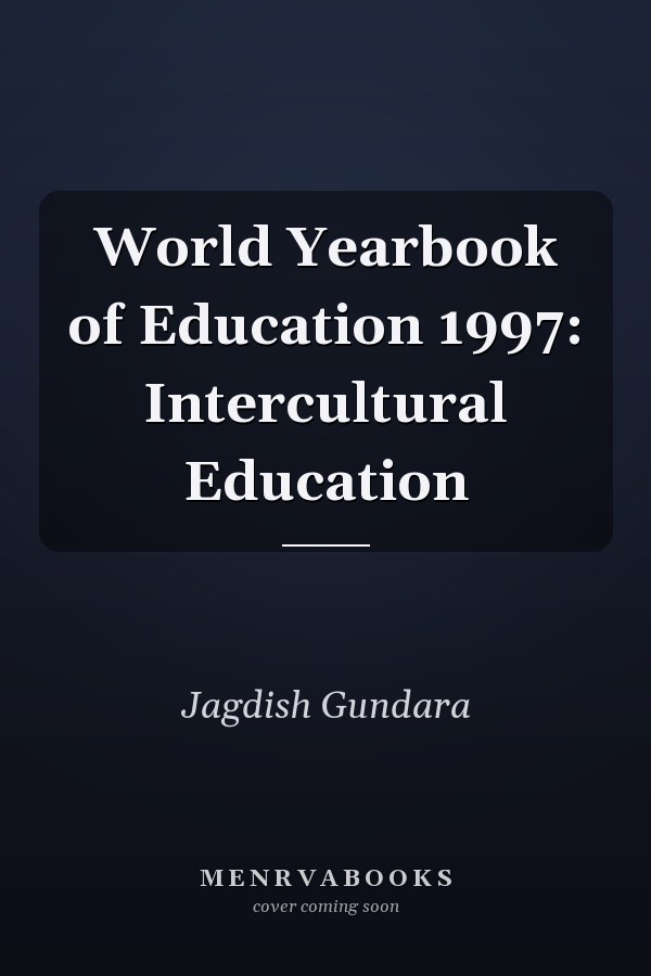 World Yearbook of Education 1997: Intercultural Education