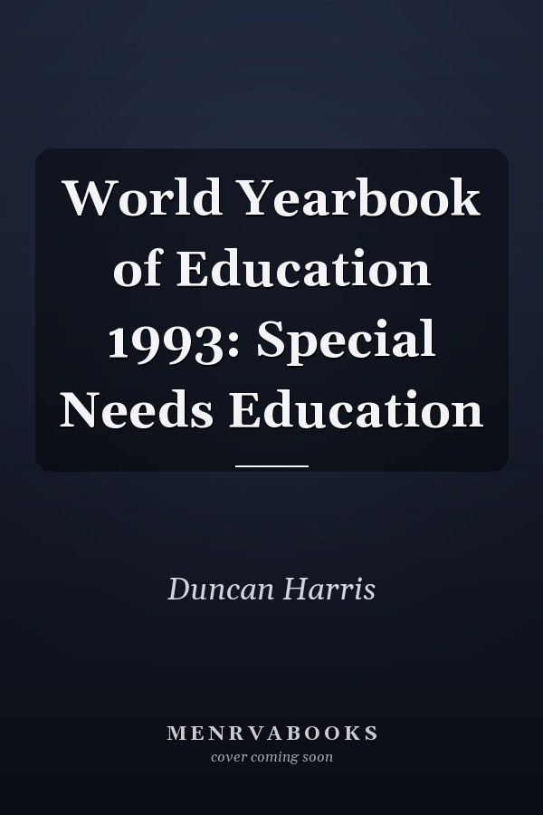 World Yearbook of Education 1993: Special Needs Education