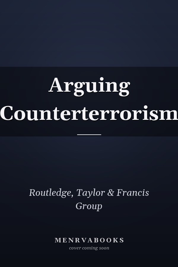 Arguing Counterterrorism