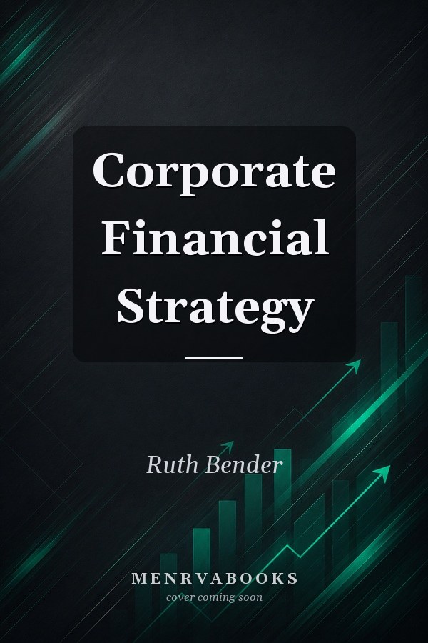 Corporate Financial Strategy
