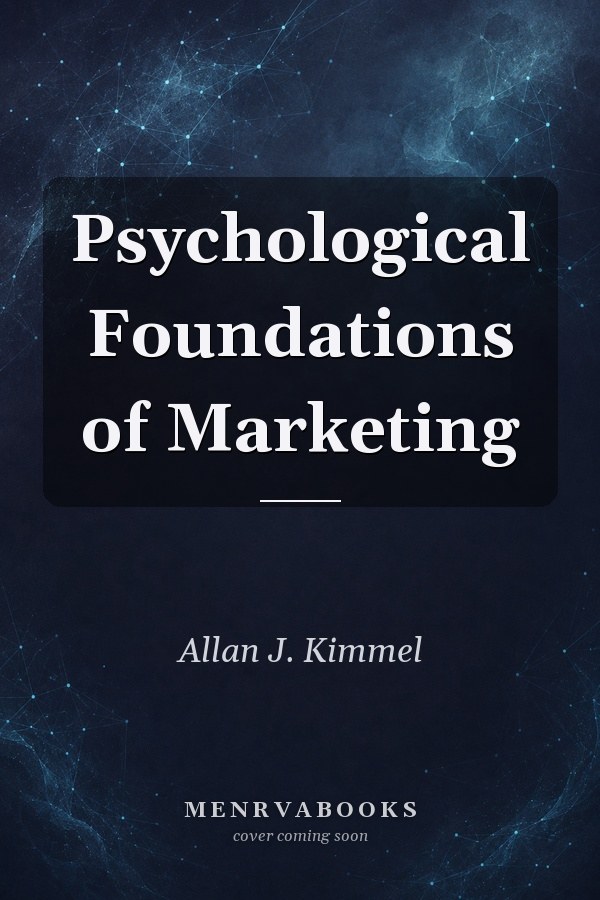 Psychological Foundations of Marketing