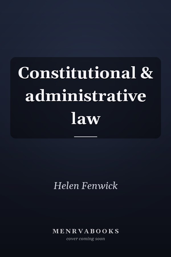 Constitutional and Administrative Law