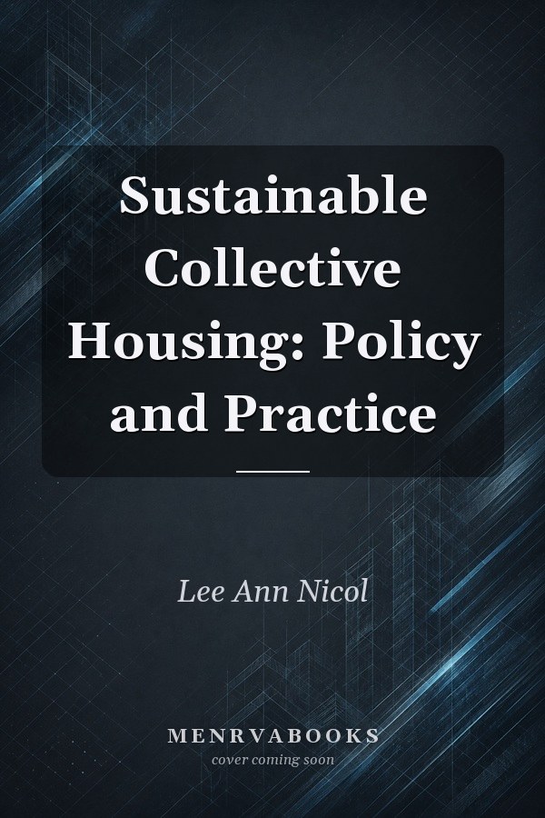 Sustainable Collective Housing: Policy and Practice