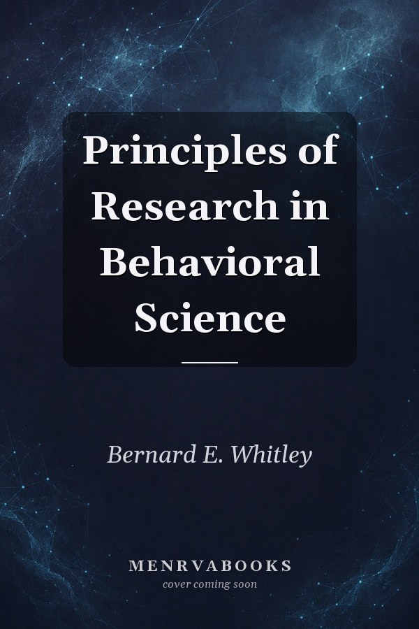 Principles of Research in Behavioral Science