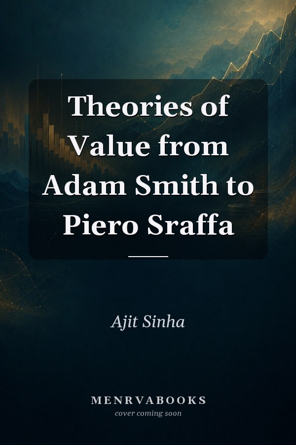 Theories of Value from Adam Smith to Piero Sraffa
