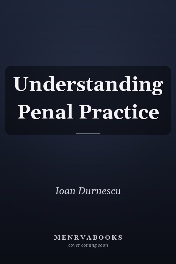 Understanding Penal Practice