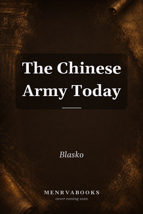 The Chinese Army Today