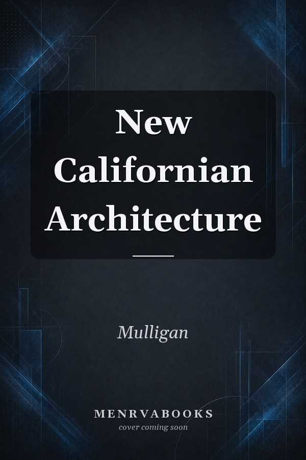 New Californian Architecture