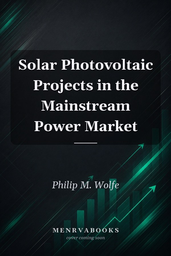 Solar Photovoltaic Projects in the Mainstream Power Market