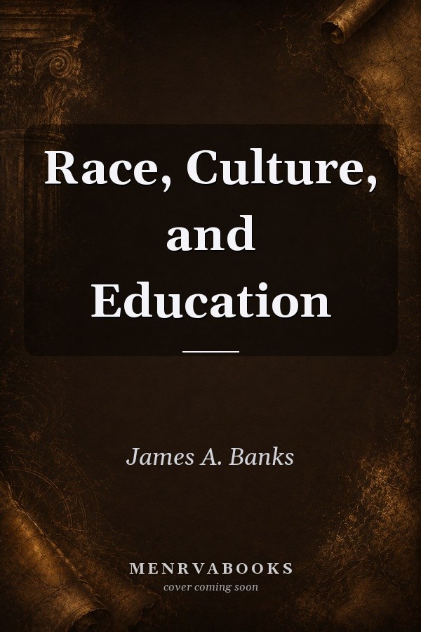 Race, Culture, and Education