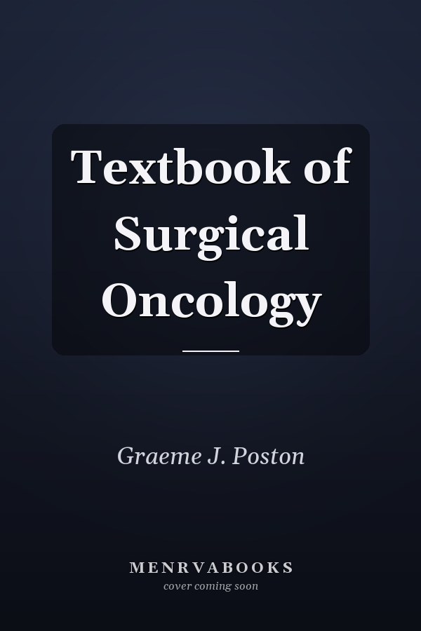 Textbook of Surgical Oncology