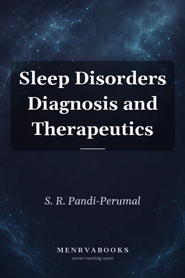 Sleep Disorders Diagnosis and Therapeutics