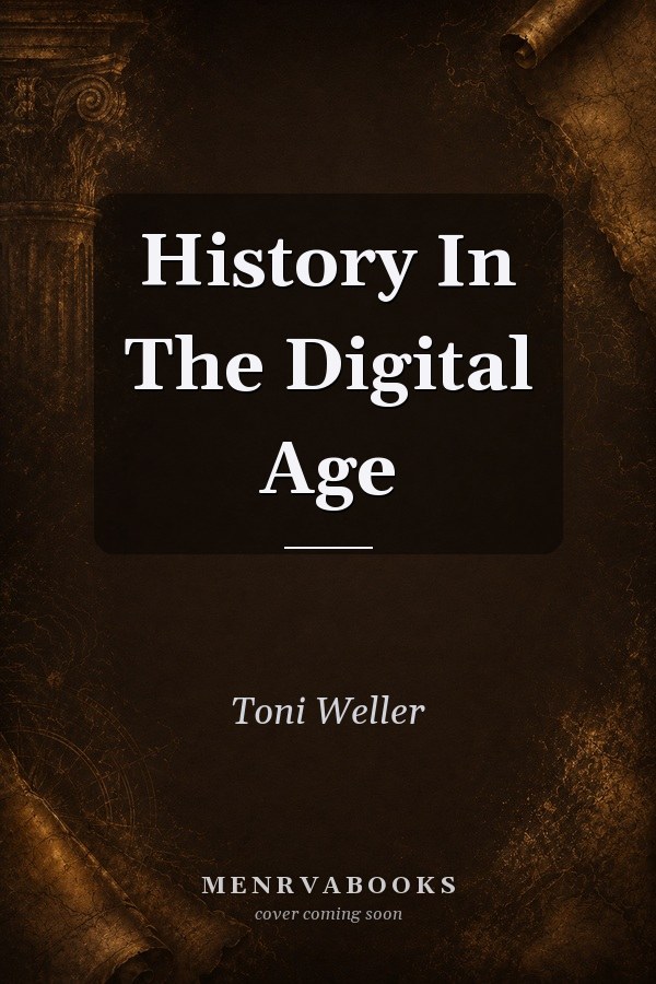 History in the Digital Age