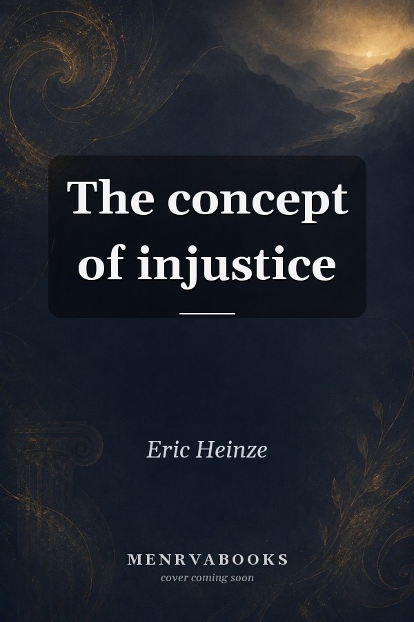 The Concept of Injustice