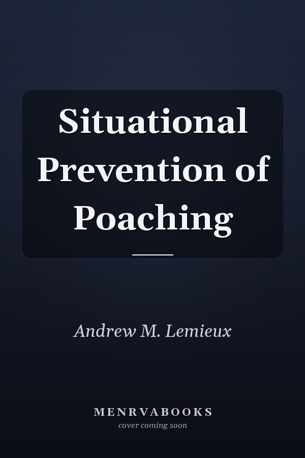 Situational Prevention of Poaching