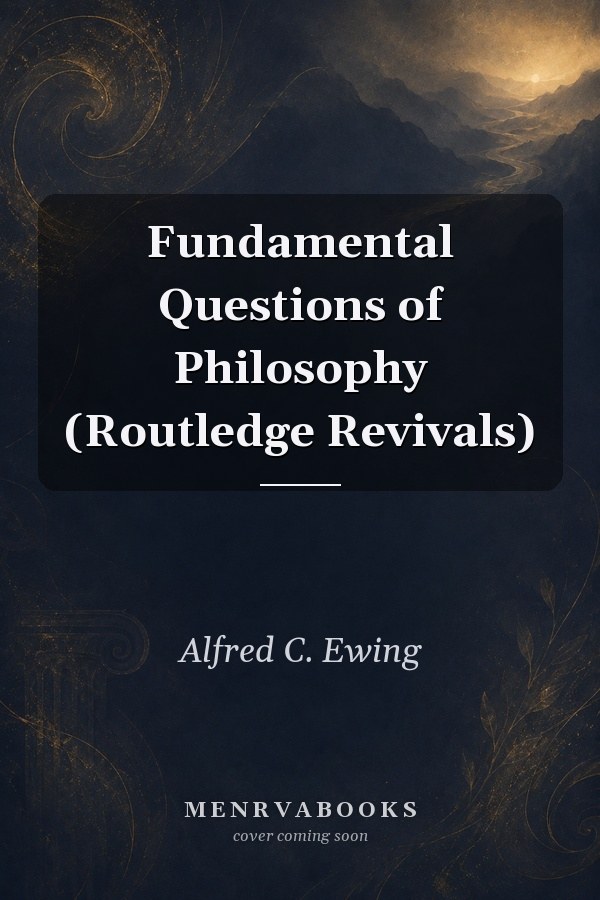 Fundamental Questions of Philosophy (Routledge Revivals)