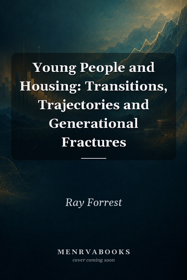 Young People and Housing: Transitions, Trajectories and Generational Fractures