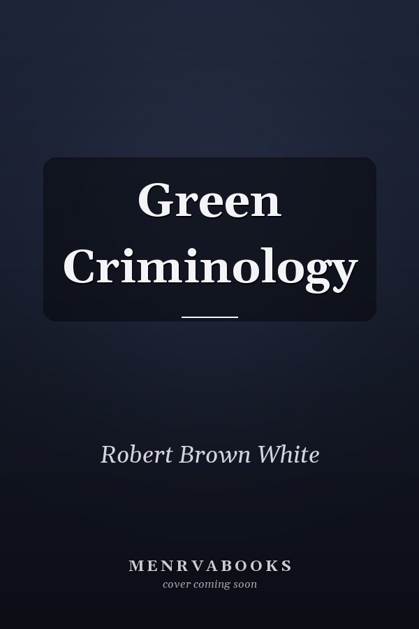 Green Criminology