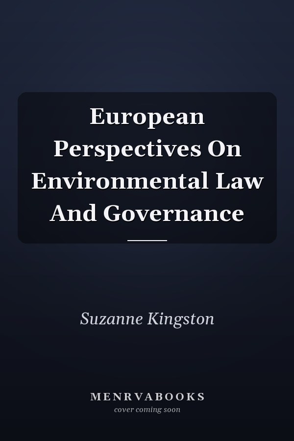 European Perspectives on Environmental Law and Governance
