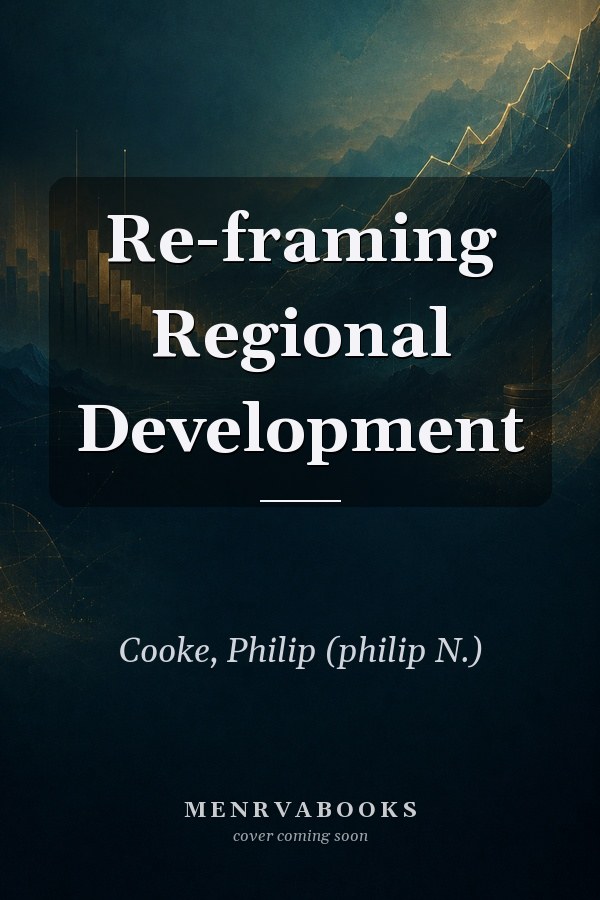 Re-framing Regional Development