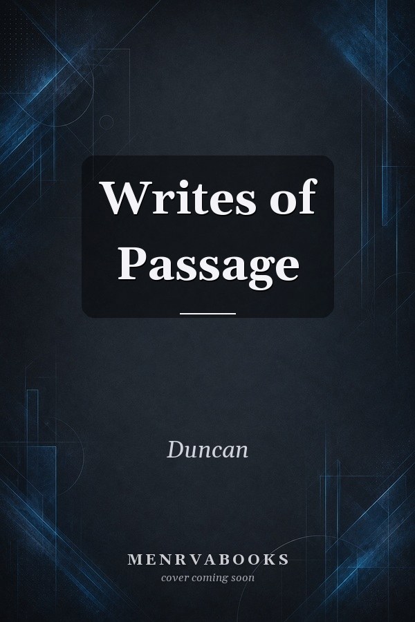 Writes of Passage